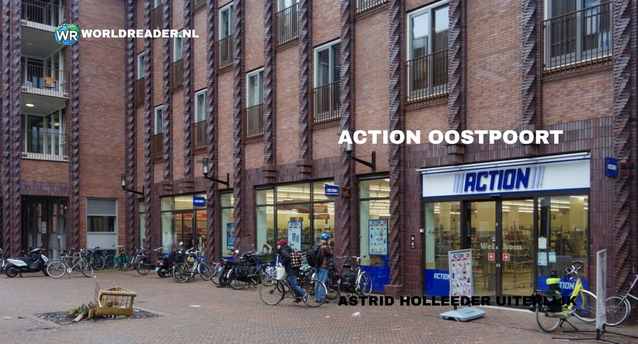 Action Oostpoort: Adres, Openingstijden En Praktische Informatie